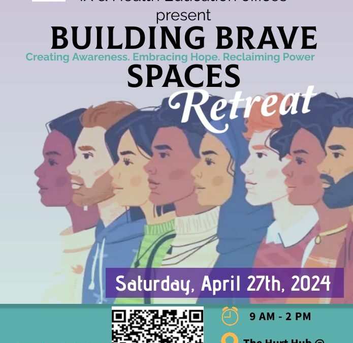 “Building Brave Spaces” Retreat