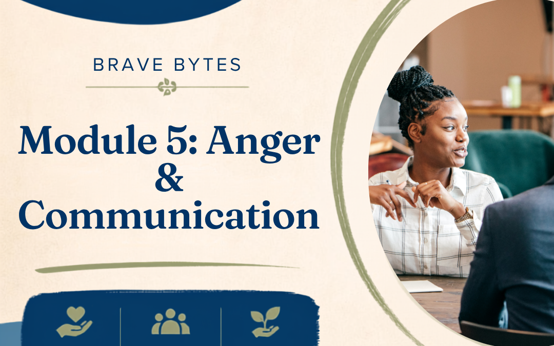 Module 5: Anger & Communication
